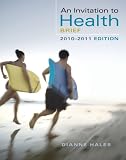 An Invitation to Health, Brief Edition (with Personal Health Self Assessments)