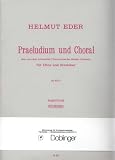 Produkt-Bild: "Pr&auml;ludium und Choral" Op. 63/2, &uuml;ber ein altes Adventlied "Nun komm, der Heiden Heiland", Stimmensatz f&uuml;r Oboe und Streicher von Helmut Eder