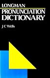 The Longman Pronunciation Dictionary