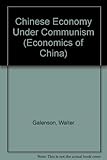 The Chinese economy under communism