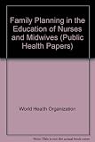 Family planning in the education of nurses and midwives