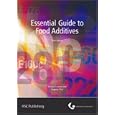 Essential Guide to Food Additives by  Victoria Emerton and Eugenia Choi