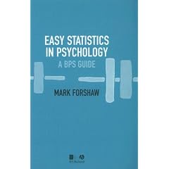 Easy Statistics in Psychology: A BPS Guide