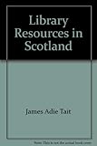 Library resources in Scotland. 1976-1977