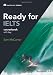  : Ready for IELTS: Student Book + Key + CD-ROM