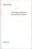 La Vieillesse d\'Alexandre. Essai sur quelques états du vers français récent