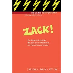 Zack! Der Motivationsblitz, der aus einer Tretm�hle ein Powerhouse macht
