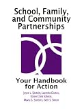 School, Family, and Community Partnerships: Your Handbook for Action image