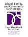 School, Family, and Community Partnerships: Your Handbook for Action