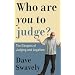 Who Are You to Judge?: The Dangers of Judging and Legalism
