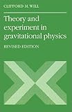 Theory and Experiment in Gravitational Physics