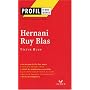 Profil d'une oeuvre : Hernani - Ruy Blas de Victor&hellip de S. Dauvin