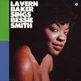 Review LaVern Baker  / Lavern Baker Sings Bessie Smith