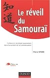 Revue Dunod  / Le réveil du Samouraï : Culture et stratégie japonaises dans la société de la connaissance