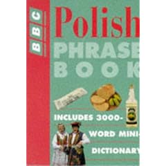 BBC Polish Phrase Book (Phrasebook)