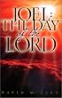 Joel : the Day of the Lord : A Chronology of Israel's Prophetic History
