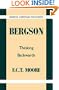 Bergson: Thinking Backwards (Modern European Philosophy)