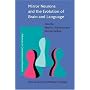 Mirror Neurons and the Evolution of Brain and Language (Advances in Consciousness Research, 42)