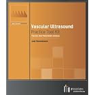 Vascular Ultrasound Practice Tool Kit by Judy Rosenbloom
