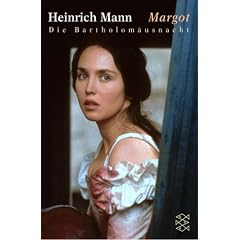 Margot: Die Bartholom�usnacht