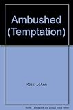 Ambushed