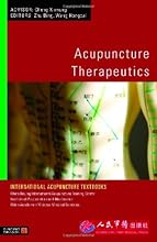 Acupuncture Therapeutics (International Acupuncture Textbooks)