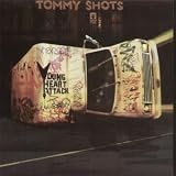 TOMMY SHOTS 7 INCH (7" 45) UK XL 2004