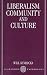 Book Liberalism, Community, and Culture (Clarendon Paperbacks)