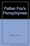 Father Fox's pennyrhymes