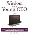 Wisdom For A Young Ceo (Running Press Miniature Editions)
