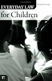 Everyday Law for Children (Everyday Law) (Everyday Law)