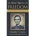 A New Birth of Freedom: Abraham Lincoln and the Coming of the Civil War