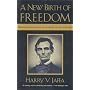 A New Birth of Freedom: Abraham Lincoln and the Coming of the Civil War