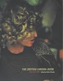 Cover of The British Cinema Book by Robert Murphy 085170851X