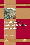Handbook of sustainable textile production