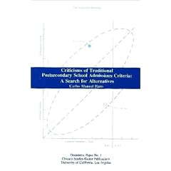 Criticisms of Traditional Postsecondary School Admissions Criteria: A Search for Alternatives (Occasional Paper No. 1)