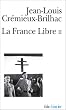 La France libre, tome 2