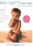 Baby Sign Language: For Hearing Babies