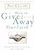 Book How to Give Away Your Faith