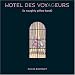 Hotel Des Voyageurs: A Naughty Pillow Book
