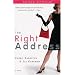 The Right Address: A Novel