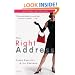 The Right Address: A Novel