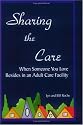 Sharing the Care: When Someone You Love Resides in an Adult Care Facility