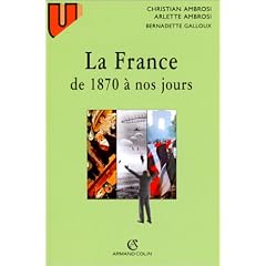 La France de 1870 � nos jours