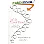 Isn't it About Time?: How to Overcome Procrastination and Get on with Your Life