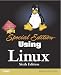 Books : Special Edition Using Linux (6th Edition) (Special Edition Using)