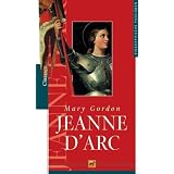 Jeanne d'Arcvon "Mary Gordon"