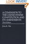 A Companion to the United States Constitution and Its Amendments, Third Edition: