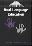 Dual Language Education (Bilingual Education and Bilingualism, 28)