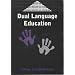 Dual Language Education (Bilingual Education and Bilingualism)